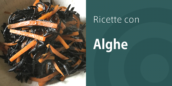 ricette con alghe