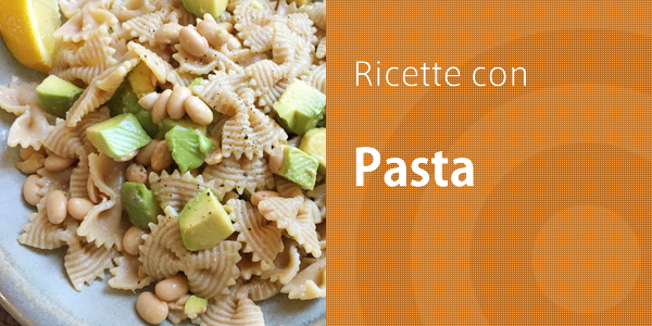 ricette con pasta